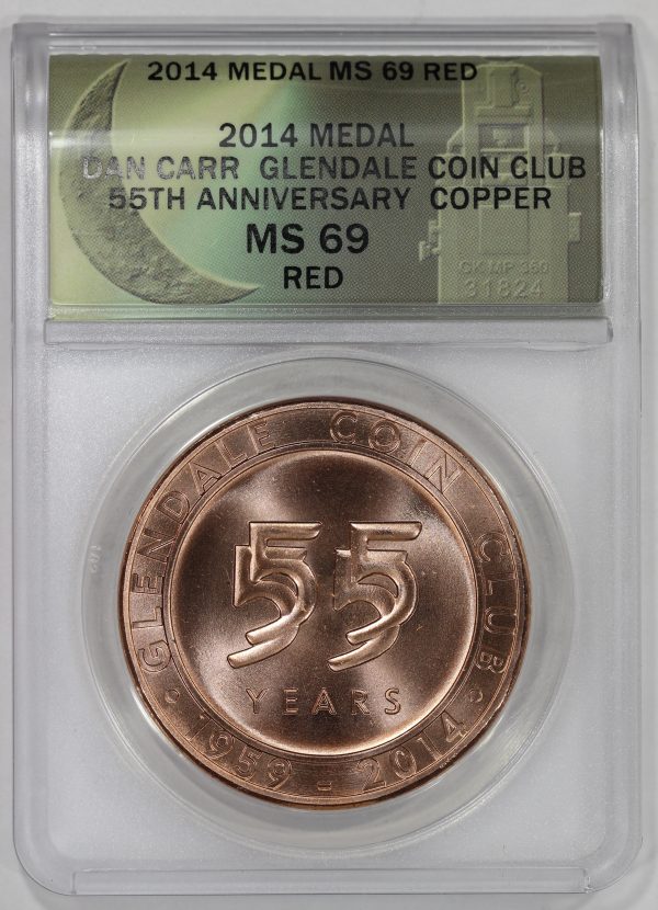 2014 Glendale Coin Club Copper Medal by Daniel Carr ANACS MS69 Red