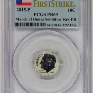 2015-P 10c Silver Roosevelt Dime PCGS PR69 Reverse Proof March of Dimes Set First Strike