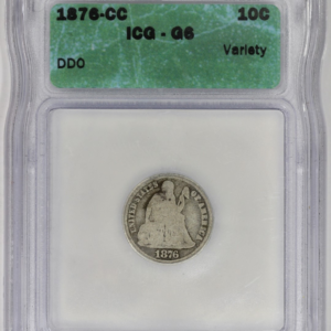1876-CC Liberty Seated Dime ICG G6 DDO Doubled Die Obverse F-107